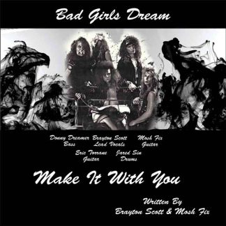 Image of Make It With You by Bad Girls Dream - Brayton Scott Music Entertainment